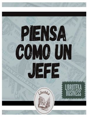 cover image of Piensa Como un Jefe